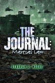 The Journal: Martial Law (eBook, ePUB) The Journal: Martial Law (eBook, ePUB)