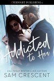 Addicted to Her (eBook, ePUB)