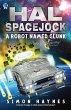 A Robot Named Clunk (Hal Spacejock, #1)... - Bild 1