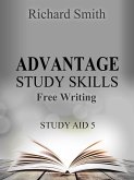 Advantage Study Skllls: Free-Writing (Study Aid 5) (eBook, ePUB) Advantage Study Skllls: Free-Writing (Study Aid 5) (eBook, ePUB)