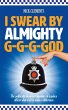 I Swear By Almighty G-G-G-God (eBook,... - Bild 1