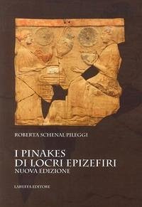 I Pinakes di Locri Epizefiri - Schenal Pileggi, Roberta