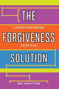 The Forgiveness Solution - Tyme, Rev. Misty