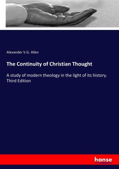 The Continuity of Christian Thought - Allen, Alexander V. G.