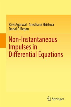 Non-Instantaneous Impulses in Differential Equations - Agarwal, Ravi;Hristova, Snezhana