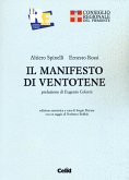 Il manifesto di Ventotene (rist. anast.) Il manifesto di Ventotene (rist. anast.)