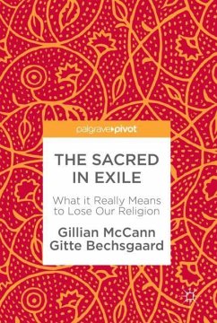 The Sacred in Exile - McCann, Gillian;Bechsgaard, Gitte