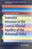 Seawater Intrusion in the Coastal Alluvial Aquifers of the Mahanadi Delta