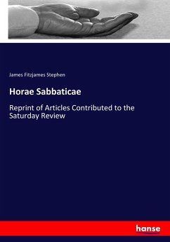 Horae Sabbaticae - Stephen, James Fitzjames