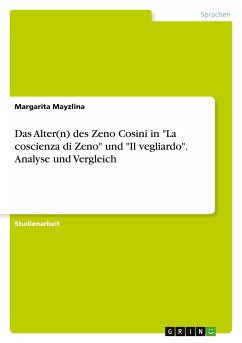 Das Alter(n) des Zeno Cosini in "La coscienza di Zeno" und "Il vegliardo". Analyse und Vergleich