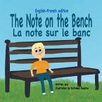 The Note on the Bench - English/French edition