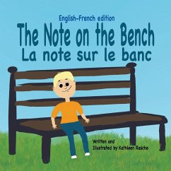 The Note on the Bench - English/French edition - Rasche, Kathleen