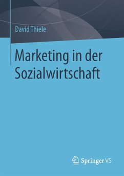 Marketing in der Sozialwirtschaft - Thiele, David