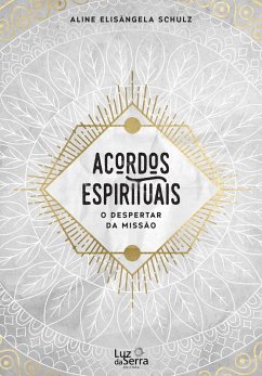 Acordos Espirituais (eBook, ePUB) - Schulz, Aline Elisângela