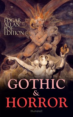 GOTHIC & HORROR - Edgar Allan Poe Edition (Illustrated) (eBook, ePUB) - Poe, Edgar Allan