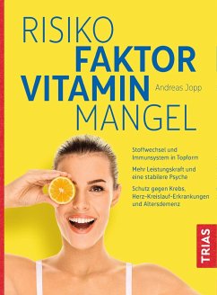 Risikofaktor Vitaminmangel - Jopp, Andreas