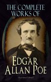 The Complete Works of Edgar Allan Poe (Illustrated Edition) (eBook, ePUB)