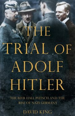 The Trial of Adolf Hitler (eBook, ePUB) - King, David