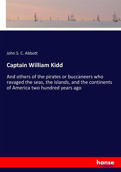 Captain William Kidd - Abbott, John S. C.