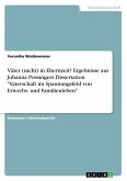 Väter (nicht) in Elternzeit? Ergebnisse aus Johanna Possingers Dissertation &quote;Vaterschaft im Spannungsfeld von Erwerbs- und Familienleben&quote;