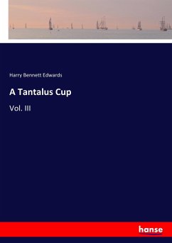 A Tantalus Cup - Edwards, Harry Bennett