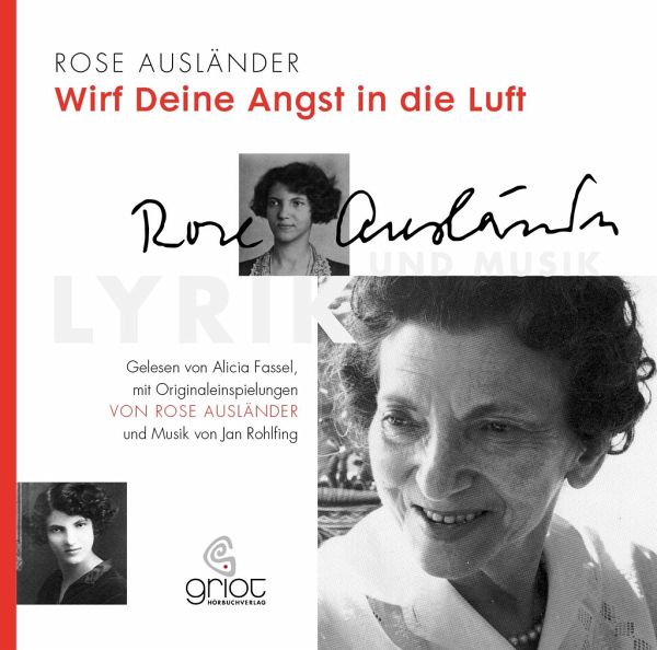 Rose Ausländer. Wirf deine Angst in die Luft, 2 Audio-CD von Rose Ausländer  - Hörbücher portofrei bei bücher.de
