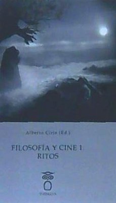 Filosofía y cine 1 : el rito