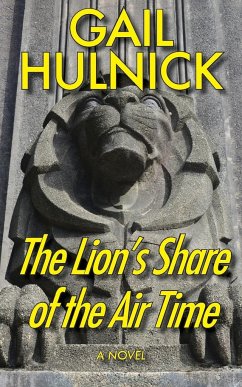 The Lion's Share of the Air Time - Hulnick, Gail