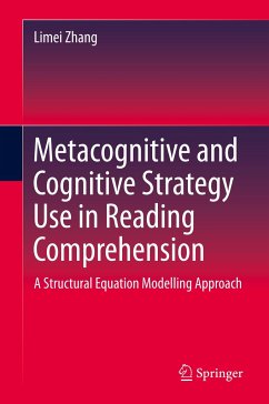 Metacognitive and Cognitive Strategy Use in Reading Comprehension - Zhang, Limei