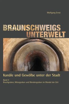Braunschweigs Unterwelt 3 - Ernst, Wolfgang