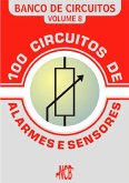 100 Circuitos de Alarmes e Sensores (eBook, PDF)