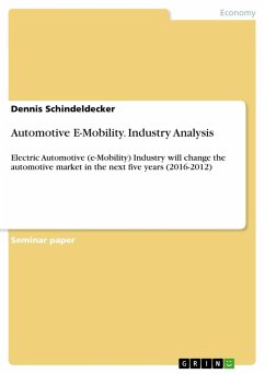 Automotive E-Mobility. Industry Analysis - Schindeldecker, Dennis