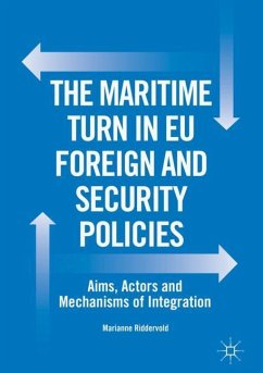 The Maritime Turn in EU Foreign and Security Policies - Riddervold, Marianne