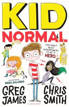 Kid Normal: Kid Normal 1 (eBook, ePUB) - James, Greg; Smith, Chris