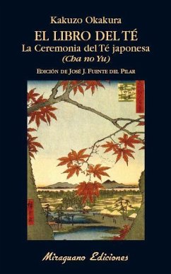 El libro del té : la ceremonia del té japonesa : cha no yu - Okakura, Kakuzo