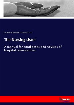 The Nursing sister - Training School, St. John´s Hospital