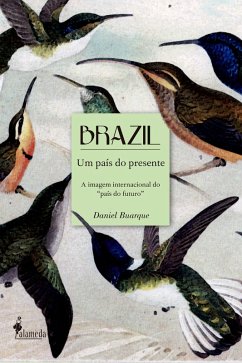 Brazil um país do presente (eBook, ePUB) - Buarque, Daniel