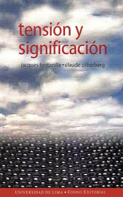 Tensión y significación (eBook, ePUB) - Fontanille, Jacques; Zilberberg, Claude