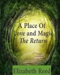 A Place Of Love And Magic: The Return... - Bild 1