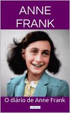 O Diário de Anne Frank (eBook, ePUB) O Diário de Anne Frank (eBook, ePUB)