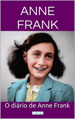 O Diário de Anne Frank (eBook, ePUB) - Frank, Anne