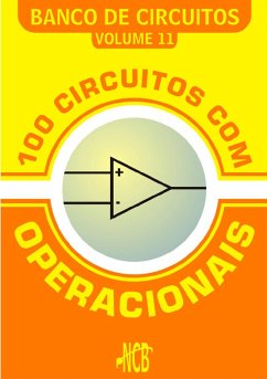 100 Circuitos com Operacionais (eBook, PDF) - Braga, Newton C.