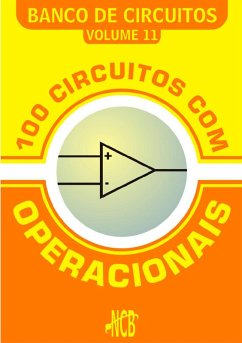 100 Circuitos com Operacionais (eBook, PDF) - Braga, Newton C.