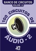 100 Circuitos de Áudio - 2 (eBook, PDF)