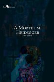 A Morte em Heidegger (eBook, ePUB)