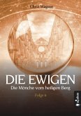 DIE EWIGEN. Die Mönche vom heiligen Berg (eBook, ePUB)