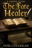 The Fate Healer (eBook, ePUB)