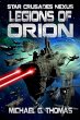 Legions of Orion (Star Crusades Nexus,... - Bild 1