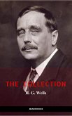 H. G. Wells: The Collection [newly updated] [The Wonderful Visit; Kipps; The Time Machine; The Invisible Man; The War of the Worlds; The First Men in the ... (The Greatest Writers of All Time) (eBook, ePUB)
