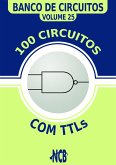 100 Circuitos com TTLs (eBook, PDF)